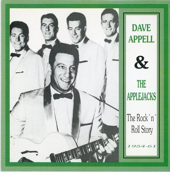 Appell ,Dave & The Applejacks - The Rock'n'Roll Story